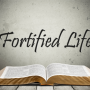 Fortified Life | Part 1 – Fortified Hope